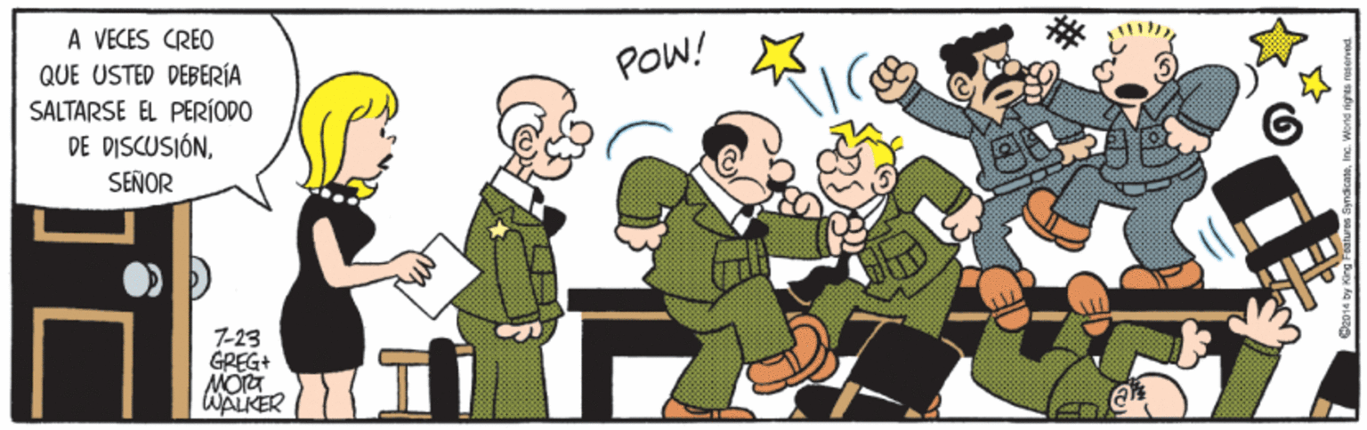Line OCR: A VECES CREO POW! QUE USTED DEBERÍA SALTARSE EL PERÍODO DE DISCUSIÓNSEÑOR 7-23 GPEG+ MORT WALKER A VECES CREO POW! QUE USTED DEBERÍA SALTARSE EL PERÍODO DE DISCUSIÓNSEÑOR 7-23 GPEG+ MORT WALKER
