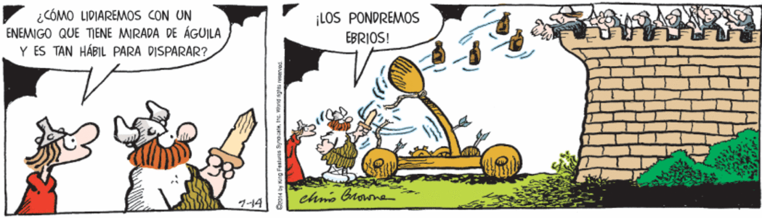 Happy OCR: ¿CÓMO LIDIAREMOS CON UN ENEMIGO QUE TIENE MIRADA DE ÁGUILA Y ES TAN HÁBIL PARA DISPARAR? ¡LOS PONDREMOS EBRIOS! chmo Growne 1-14 ¿CÓMO LIDIAREMOS CON UN ENEMIGO QUE TIENE MIRADA DE ÁGUILA Y ES TAN HÁBIL PARA DISPARAR? ¡LOS PONDREMOS EBRIOS! chmo Growne 1-14