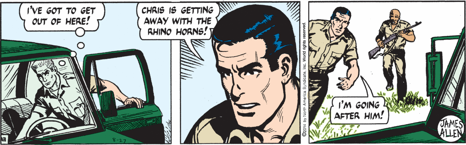 Drawing OCR: I'VE GOT TO GET OUT OF HERE! CHRIS IS GETTING AWAY WITH THE RHINO HORNS! I'M GOING AFTER HIM! JAMES ALLEN 8-27 I'VE GOT TO GET OUT OF HERE! CHRIS IS GETTING AWAY WITH THE RHINO HORNS! I'M GOING AFTER HIM! JAMES ALLEN 8-27