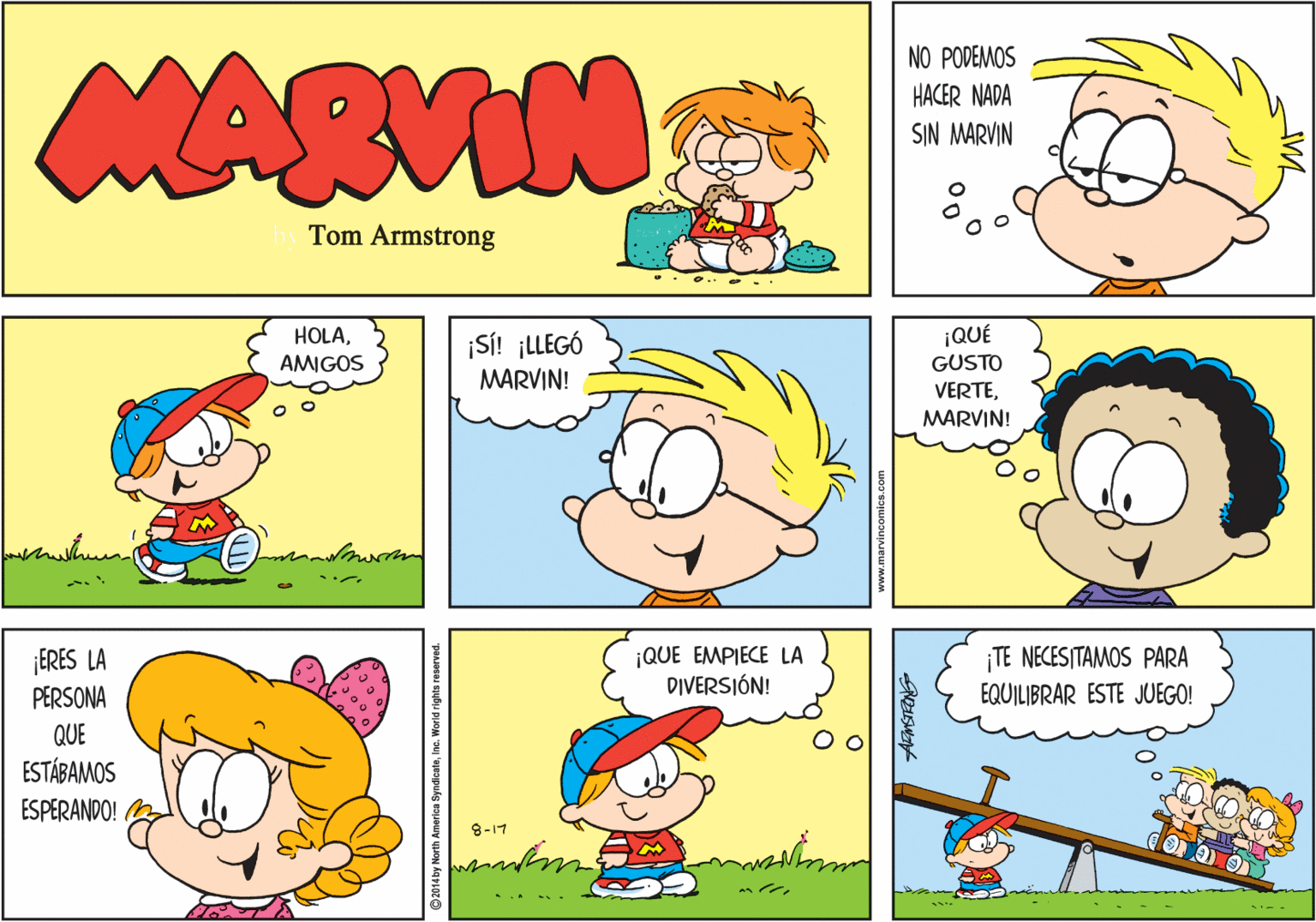 Organ OCR: MARVIN NO PODEMOS HACER NADA SIN MARVIN Tom Armstrong ¡QUÉ GUSTO VERTEMARVIN! HOLA¡SÍ! ¡LLEGÓ AMIGOS MARVIN! ¡ERES LA PERSONA ¡QUE EMPIECE LA DIVERSJÓN! ¡TE NECESITAMOS PARA EQUILIBRAR ESTE JUEGO! QUE ESTÁBAMOS ESPERANDO! 8-17 2014 by North Ame MARVIN NO PODEMOS HACER NADA SIN MARVIN Tom Armstrong ¡QUÉ GUSTO VERTEMARVIN! HOLA¡SÍ! ¡LLEGÓ AMIGOS MARVIN! ¡ERES LA PERSONA ¡QUE EMPIECE LA DIVERSJÓN! ¡TE NECESITAMOS PARA EQUILIBRAR ESTE JUEGO! QUE ESTÁBAMOS ESPERANDO! 8-17 2014 by North Ame
