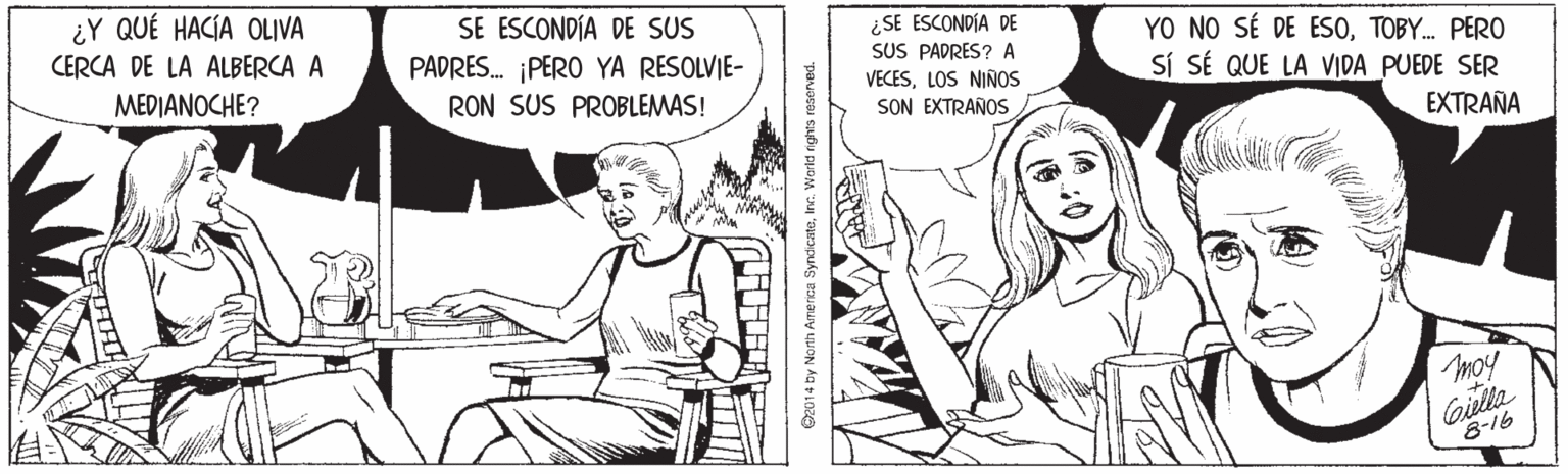 Mammal OCR: ¿Y QUÉ HACÍA OLIVA SE ESCONDÍA DE SUS ¿SE ESCONDÍA DE SUS PADRES?A VECESLOS NIÑOS SON EXTRAÑOS YO NO SÉ DE ESoTOBY. PERO SÍ SÉ QUE LA VIDA PUEDE SER CERCA DE LA ALBERCA A PADRES. PERO YA RESOLVIE- RON SUS PROBLEMAS! MEDIANOCHE? EXTRAÑA oulle 8-16 ¿Y QUÉ HACÍA OLIVA SE ESCONDÍA DE SUS ¿SE ESCONDÍA DE SUS PADRES?A VECESLOS NIÑOS SON EXTRAÑOS YO NO SÉ DE ESoTOBY. PERO SÍ SÉ QUE LA VIDA PUEDE SER CERCA DE LA ALBERCA A PADRES. PERO YA RESOLVIE- RON SUS PROBLEMAS! MEDIANOCHE? EXTRAÑA oulle 8-16