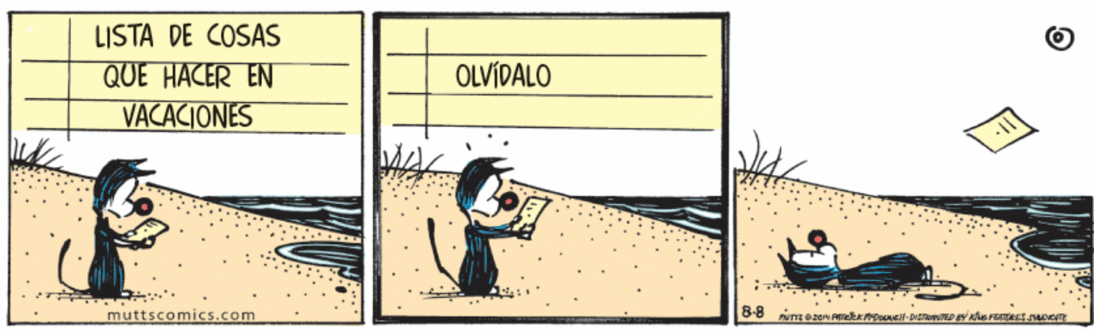 Paper product OCR: LISTA DE COSAS QUE HACER EN VACACIONES OLVÍDALO MA muttscomics.com LISTA DE COSAS QUE HACER EN VACACIONES OLVÍDALO MA muttscomics.com