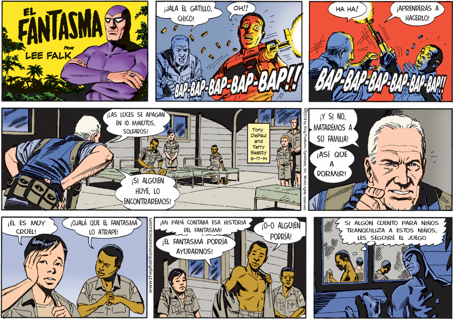 Art OCR: ¡JALA EL GATILLOCHICO! ¡APRENDERÁS A HACERLO! OH!! HA HA! FÄNTASMA EL POR LEE FALK P-CAP-BAP-BAP! BAP-BAP-BAP-BAP Ð T LAS LUCES SE APAGAN ¡Y SI NOMATAREMOS A SU FAMILIA! EN 10 MINUTOSTony DePaul SOLDADOS! and Terry Beatty ¡ASÍ QUE 8-17-14 A DORMIR! SI ALGUIEN HUYELO ENCONTRAREMOS! jÉL ES MUY CRUEL! ¡OJALÁ QUE EL FANTASMA LO ATRAPE! ¡M PAPÁ CONTABA ESA HISTORIA DEL FANTASMA! 10-0 ALGUIEN PODRÍA! SI ALGÚN CUENTO PARA NINOS TRANQUILIZA A ESTOS NIÑOSLES SEGUIRÉ EL JUEGO EL FANTASMA PODRÍA AYUDARNOS! ??) ¡JALA EL GATILLOCHICO! ¡APRENDERÁS A HACERLO! OH!! HA HA! FÄNTASMA EL POR LEE FALK P-CAP-BAP-BAP! BAP-BAP-BAP-BAP Ð T LAS LUCES SE APAGAN ¡Y SI NOMATAREMOS A SU FAMILIA! EN 10 MINUTOSTony DePaul SOLDADOS! and Terry Beatty ¡ASÍ QUE 8-17-14 A DORMIR! SI ALGUIEN HUYELO ENCONTRAREMOS! jÉL ES MUY CRUEL! ¡OJALÁ QUE EL FANTASMA LO ATRAPE! ¡M PAPÁ CONTABA ESA HISTORIA DEL FANTASMA! 10-0 ALGUIEN PODRÍA! SI ALGÚN CUENTO PARA NINOS TRANQUILIZA A ESTOS NIÑOSLES SEGUIRÉ EL JUEGO EL FANTASMA PODRÍA AYUDARNOS! ?? )