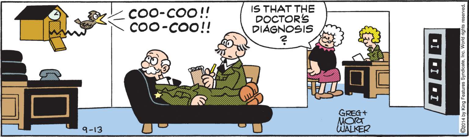 Line OCR: Co0-coo!! Coo-coo!! IS THAT THE DOCTOR'S DIAGNOSIS GREG+ MORT WALKER 9-13 Co0-coo!! Coo-coo!! IS THAT THE DOCTOR'S DIAGNOSIS GREG+ MORT WALKER 9-13