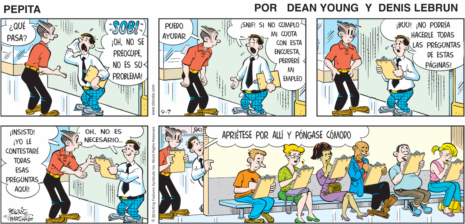 Comics OCR: ¡BUUBUU! SNIFSNIF! ¡BUU! PEPTA EEAN YUnE JOHN MARSHAL ¿QUÉ PASA? (-SOB!- |SNIF! SI NO CUMPLO M CUOTA CON ESTA ¡BUU! ¡NO PODRÍA HACERLE TODAS LAS PREGUNTAS DE ESTAS PÁGINAS! PUEDO AYUDAR ¡OHNO SE ENCUESTAPERDERÉ PREOCUPENO ES SU < MI PROBLEMA! EMPLEO OHNO ES NECESARIO. ¡INSISTO! APRIÉTESE POR ALLÍ Y PÓNGASE CÓMODO ¡YO LE CONTESTARÉ TODAS ESAS PREGUNTAS AQUÍ! MARSHAE ¡BUUBUU! SNIFSNIF! ¡BUU! PEPTA EEAN YUnE JOHN MARSHAL ¿QUÉ PASA? (-SOB!- |SNIF! SI NO CUMPLO M CUOTA CON ESTA ¡BUU! ¡NO PODRÍA HACERLE TODAS LAS PREGUNTAS DE ESTAS PÁGINAS! PUEDO AYUDAR ¡OHNO SE ENCUESTAPERDERÉ PREOCUPENO ES SU < MI PROBLEMA! EMPLEO OHNO ES NECESARIO. ¡INSISTO! APRIÉTESE POR ALLÍ Y PÓNGASE CÓMODO ¡YO LE CONTESTARÉ TODAS ESAS PREGUNTAS AQUÍ! MARSHAE