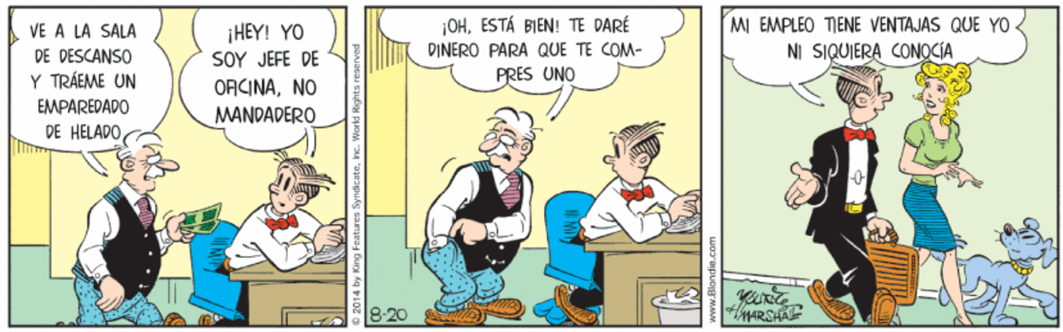 Fiction OCR: ¡OHESTÁ BIEN! TE DARÉ DINERO PARA QUE TE COM- MI EMPLEO TIENE VENTAJAS QUE YO NI SIQUIERA CONOCIA VE A LA SALA ¡HEY! YO SOY JEFE DE DE DESCANSO Y TRÁEME UN PRES UNO OFCINANO EMPAREDADO MANDADERO DE HELADO 8:20 ¡OHESTÁ BIEN! TE DARÉ DINERO PARA QUE TE COM- MI EMPLEO TIENE VENTAJAS QUE YO NI SIQUIERA CONOCIA VE A LA SALA ¡HEY! YO SOY JEFE DE DE DESCANSO Y TRÁEME UN PRES UNO OFCINANO EMPAREDADO MANDADERO DE HELADO 8:20