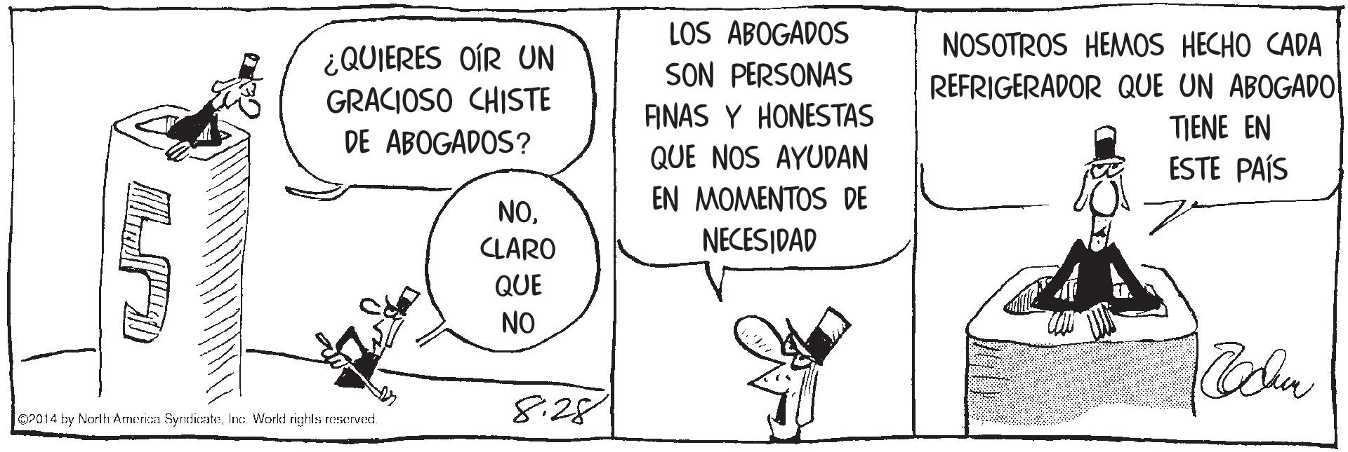 Parallel OCR: ¿QUIERES OÍR UN GRACIOSO CHISTE DE ABOGADOS? LOS ABOGADOS SON PERSONAS NOSOTROS HEMOS HECHO CADA REFRIGERADOR QUE UN ABOGAD0 FINAS Y HONESTAS QUE NOS AYUDAN TIENE EN ESTE PAÍS EN MOMENTOS DE NOCLARO NECESIDAD QUE NO 8:28 OP014 by North Arneria SyndicateInc. World righls Kservexd. ¿QUIERES OÍR UN GRACIOSO CHISTE DE ABOGADOS? LOS ABOGADOS SON PERSONAS NOSOTROS HEMOS HECHO CADA REFRIGERADOR QUE UN ABOGAD0 FINAS Y HONESTAS QUE NOS AYUDAN TIENE EN ESTE PAÍS EN MOMENTOS DE NOCLARO NECESIDAD QUE NO 8:28 OP014 by North Arneria SyndicateInc. World righls Kservexd.