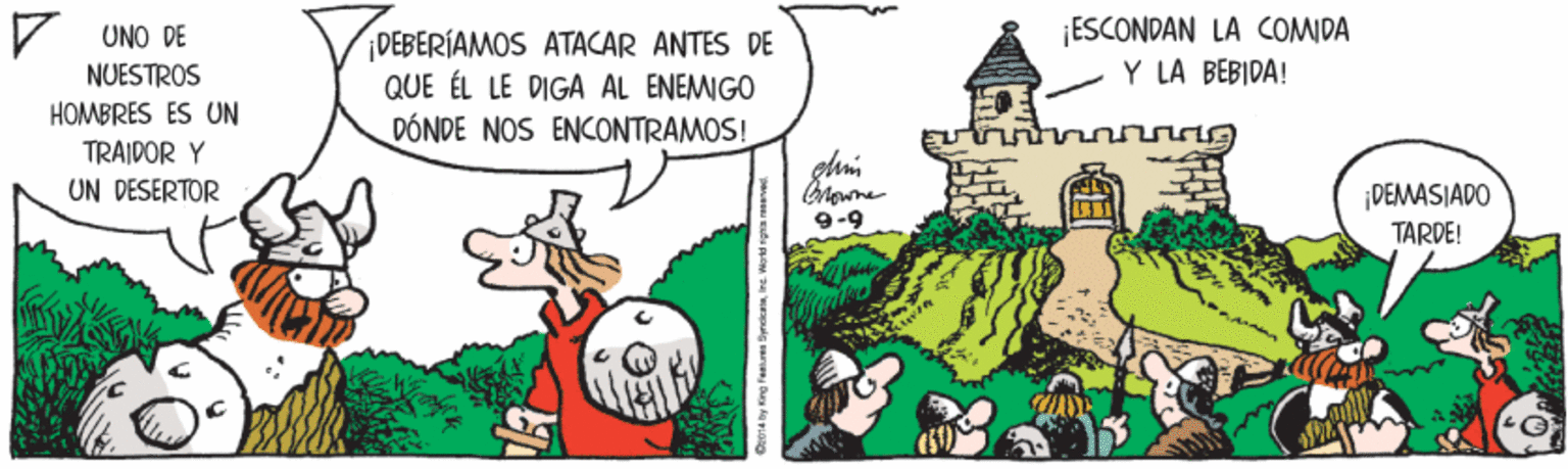 Adaptation OCR: ¡ESCONDAN LA COMIDA Y LA BEBIDA! V UNO DE NUESTROS HOMBRES ES UN DEBERÍAMOS ATACAR ANTES DE QUE ÉL LE DIGA AL ENEMIGO DÓNDE NOS ENCONTRAMOS! TRAIDOR Y UN DESERTOR ¡DEMASIADO TARDE! 9-9 ¡ESCONDAN LA COMIDA Y LA BEBIDA! V UNO DE NUESTROS HOMBRES ES UN DEBERÍAMOS ATACAR ANTES DE QUE ÉL LE DIGA AL ENEMIGO DÓNDE NOS ENCONTRAMOS! TRAIDOR Y UN DESERTOR ¡DEMASIADO TARDE! 9-9