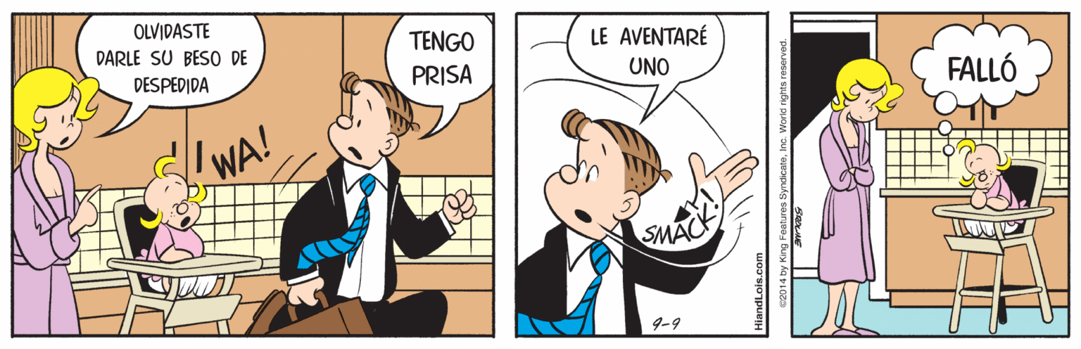 Interaction OCR: OLVIDASTE DARLE SU BESO DE TENGO LE AVENTARÉ DESPEDIDA PRISA UNO FALLÓ WA! SMAC 9-9 SyndicateInc. Worlid rights reserved OLVIDASTE DARLE SU BESO DE TENGO LE AVENTARÉ DESPEDIDA PRISA UNO FALLÓ WA! SMAC 9-9 SyndicateInc. Worlid rights reserved