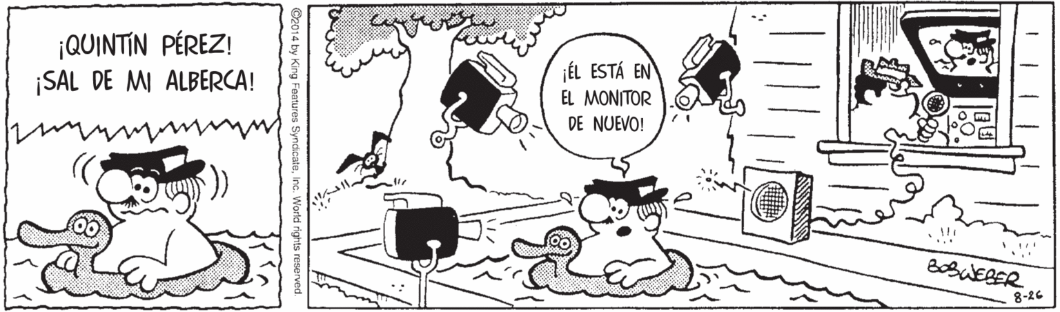 Organism OCR: ¡QUINTIN PÉREZ! ¡SAL DE MI ALBERCA! ¡ÉL ESTÁ EN EL MONITOR DE NUEVO! 8-26 ¡QUINTIN PÉREZ! ¡SAL DE MI ALBERCA! ¡ÉL ESTÁ EN EL MONITOR DE NUEVO! 8-26