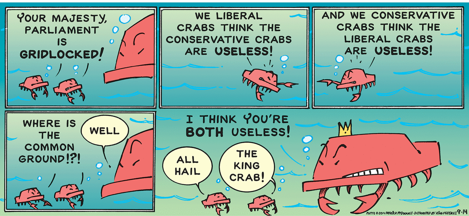 Magenta OCR: YOUR MAJESTYWE LIBERAL AND WE CONSERVATIVE PARLIAMENT CRABS THINK THE CRABS THINK THE IS CONSERVATIVE CRABS LIBERAL CRABS GRIDLOCKED! ARE USELESS! ARE USELESS! WHERE IS THE I THINK YOU'RE BOTH USELESS! M WELL COMMON THE GROUND!?! ALL KING HAIL CRAB! YOUR MAJESTYWE LIBERAL AND WE CONSERVATIVE PARLIAMENT CRABS THINK THE CRABS THINK THE IS CONSERVATIVE CRABS LIBERAL CRABS GRIDLOCKED! ARE USELESS! ARE USELESS! WHERE IS THE I THINK YOU'RE BOTH USELESS! M WELL COMMON THE GROUND!?! ALL KING HAIL CRAB!