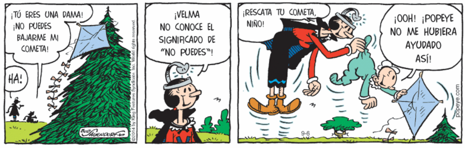 Fiction OCR: TÚ ERES UNA DAMA! NO PUEDES BAJARME MI ¡VELMA NO CONOCE EL ¡RESCATA TU COMETANIÑO! ¡0OH! ¡POPEYE NO ME HUBIERA SIGNIACADO DE AYUDADO COMETA! "NO PUEDES"! ASÍ! HA! TÚ ERES UNA DAMA! NO PUEDES BAJARME MI ¡VELMA NO CONOCE EL ¡RESCATA TU COMETANIÑO! ¡0OH! ¡POPEYE NO ME HUBIERA SIGNIACADO DE AYUDADO COMETA! "NO PUEDES"! ASÍ! HA!