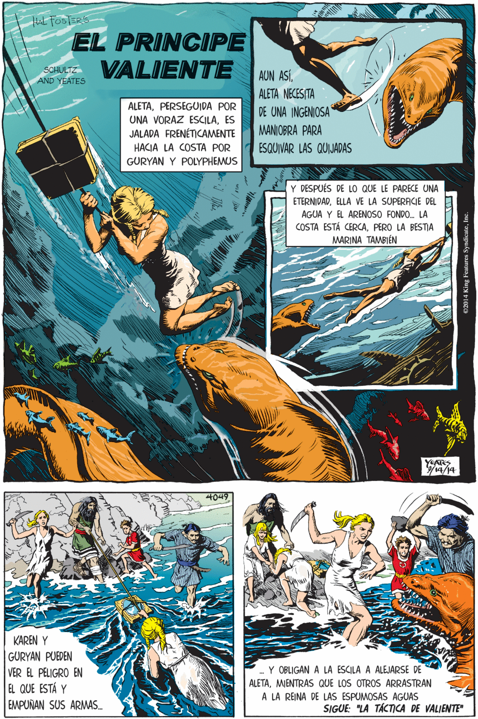 Musical instrument OCR: 4049 HAL FOSTER EL PRINCIPE VALIENTE SCHULTZ AND YEATES AUN ASÍALETA NECESITA ALETAPERSEGUIDA POR DE UNA INGENIOSA UNA VORAZ ESCILAES JALADA FRENÉTICAMENTE MANIOBRA PARA HACIA LA COSTA POR ESQUIVAR LAS QUIJADAS KAREN Y GURYAN Y POLYPHEMUS GURYAN PUEDEN VER EL PELIGRO EN Y DESPUÉS DE LO QUE LE PARECE UNA ETERNIDADELLA VE LA SUPERACIE DEL EL QUE ESTÁ Y EMPUÑAN SUS ARMAS. AGUA Y EL ARENOSO FONDO. LA COSTA ESTÁ CERCAPERO LA BESTIA MARINA TAMBIÉN Y OBLIGAN A LA ESCILA A ALEJARSE DE ALETAMIENTRAS QUE LOS OTROS ARRASTRAN YEATES A LA REINA DE LAS ESPUMOSAS AGUAS SIGUE: "LA TÁCTICA DE VALIENTE" €2014 King F 4049 HAL FOSTER EL PRINCIPE VALIENTE SCHULTZ AND YEATES AUN ASÍALETA NECESITA ALETAPERSEGUIDA POR DE UNA INGENIOSA UNA VORAZ ESCILAES JALADA FRENÉTICAMENTE MANIOBRA PARA HACIA LA COSTA POR ESQUIVAR LAS QUIJADAS KAREN Y GURYAN Y POLYPHEMUS GURYAN PUEDEN VER EL PELIGRO EN Y DESPUÉS DE LO QUE LE PARECE UNA ETERNIDADELLA VE LA SUPERACIE DEL EL QUE ESTÁ Y EMPUÑAN SUS ARMAS. AGUA Y EL ARENOSO FONDO. LA COSTA ESTÁ CERCAPERO LA BESTIA MARINA TAMBIÉN Y OBLIGAN A LA ESCILA A ALEJARSE DE ALETAMIENTRAS QUE LOS OTROS ARRASTRAN YEATES A LA REINA DE LAS ESPUMOSAS AGUAS SIGUE: "LA TÁCTICA DE VALIENTE" €2014 King F
