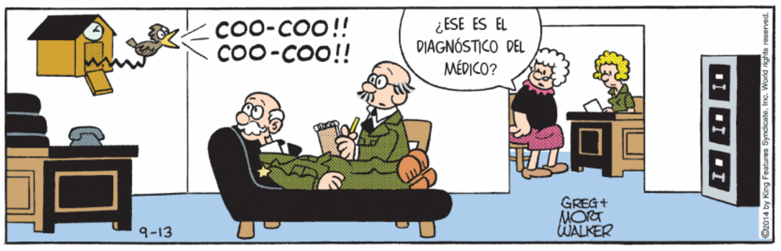Parallel OCR: Coo-coo!! Co0-Coo!! ¿ESE ES EL DIAGNÓSTICO DEL MÉDICO? GREG+ MORT WALKER 9-13 Coo-coo!! Co0-Coo!! ¿ESE ES EL DIAGNÓSTICO DEL MÉDICO? GREG+ MORT WALKER 9-13