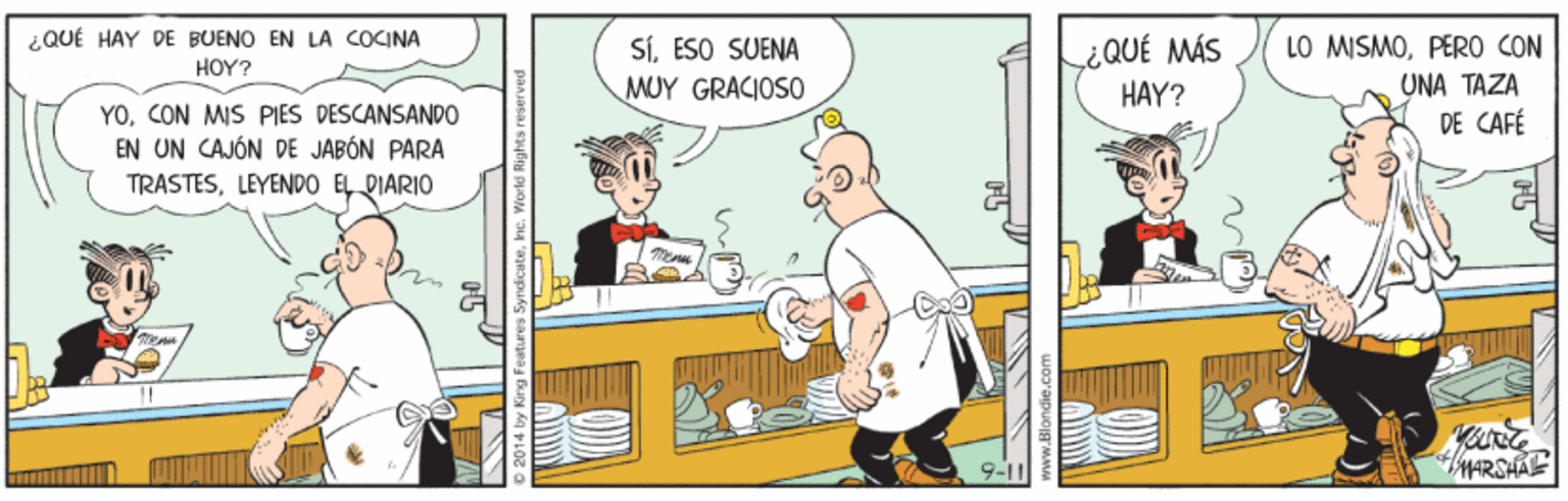 Illustration OCR: ¿QUÉ HAY DE BUENO EN LA COCINA SÍESO SUENA MUY GRACIOSO ¿QUÉ MÁS HAY? LO MISMOPERO CON ?NA ???? DE CAFÉ HOY? YOCON MIS PIES DESCANSANDO EN UN CAJÓN DE JABÓN PARÁ TRASTESLEYENDO EL DIARIO HMARSHA 9-11 ¿QUÉ HAY DE BUENO EN LA COCINA SÍESO SUENA MUY GRACIOSO ¿QUÉ MÁS HAY? LO MISMOPERO CON ?NA ???? DE CAFÉ HOY? YOCON MIS PIES DESCANSANDO EN UN CAJÓN DE JABÓN PARÁ TRASTESLEYENDO EL DIARIO HMARSHA 9-11