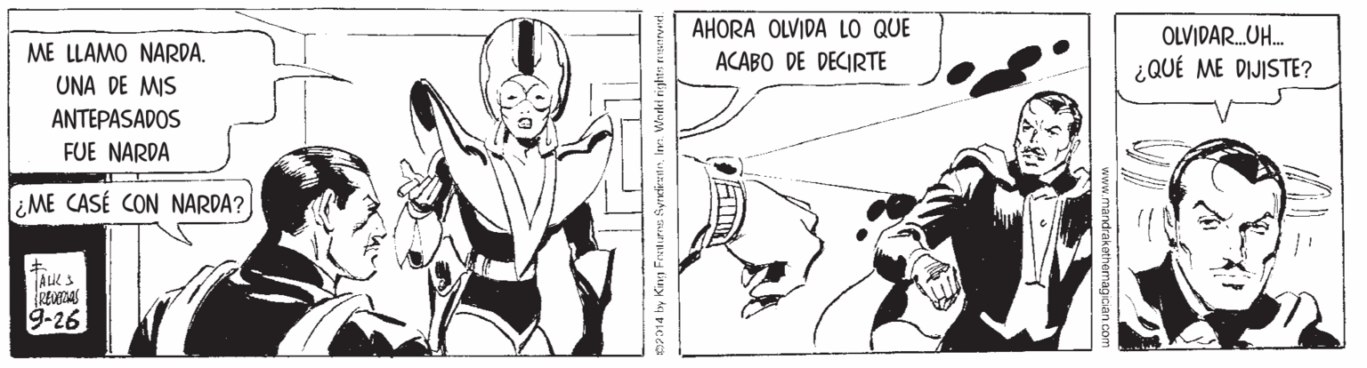 Line OCR: AHORA OLVIDA LO QUE OLVIDAR.UH. ME LLAMO NARDA. UNA DE MIS ACABO DE DECIRTE ¿QUÉ ME DIJISTE? ANTEPASADOS FUE NARDA ¿ME CASÉ CON NARDA? A LL3 REVEAS 9-26 King Fretures Syrutieed n. Wnded rights rervret. AHORA OLVIDA LO QUE OLVIDAR.UH. ME LLAMO NARDA. UNA DE MIS ACABO DE DECIRTE ¿QUÉ ME DIJISTE? ANTEPASADOS FUE NARDA ¿ME CASÉ CON NARDA? A LL3 REVEAS 9-26 King Fretures Syrutieed n. Wnded rights rervret.