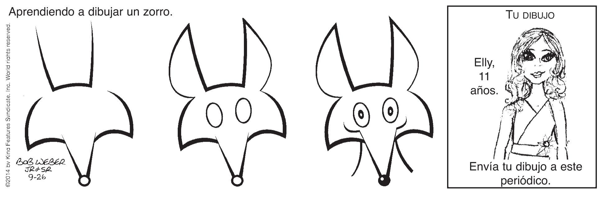Jaw OCR: Aprendiendo a dibujar un zorro. TU DIBUJO Elly11 años. BaB WEBER JRASR 9-26 Envía tu dibujo a este periódico. Aprendiendo a dibujar un zorro. TU DIBUJO Elly11 años. BaB WEBER JRASR 9-26 Envía tu dibujo a este periódico.