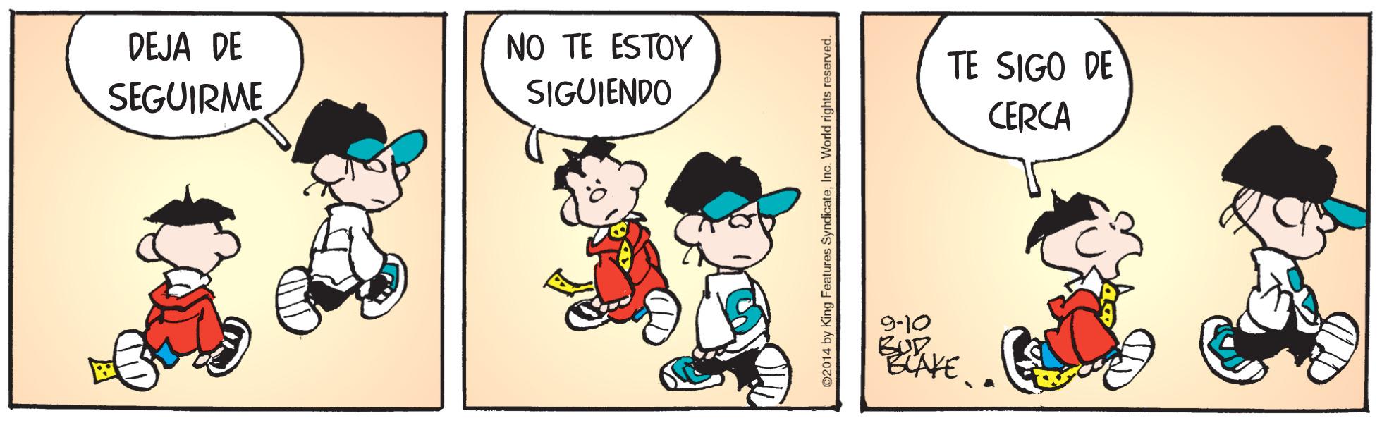 Happy OCR: NO TE ESTOY SIGUJENDO DEJA DE TE SIGO DE CERCA SEGUIRME 9-10 02014 by King Fentures SyndicntoInc. World rights resarved. NO TE ESTOY SIGUJENDO DEJA DE TE SIGO DE CERCA SEGUIRME 9-10 02014 by King Fentures SyndicntoInc. World rights resarved.