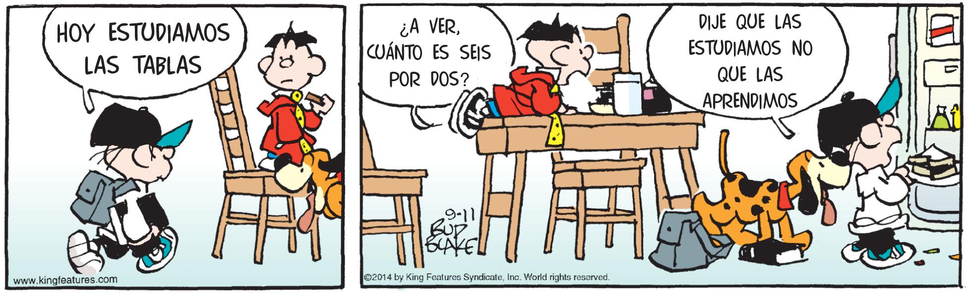 Mammal OCR: DIJE QUE LAS HOY ESTUDIAMOS ¿A VERCUÁNTO ES SEIS ESTUDIAMOS NO LAS TABLAS POR DOS? QUE LAS APRENDIMOS www.kingfeatures.com 02014 by King Features SyndicateInc. World rights reserved. DIJE QUE LAS HOY ESTUDIAMOS ¿A VERCUÁNTO ES SEIS ESTUDIAMOS NO LAS TABLAS POR DOS? QUE LAS APRENDIMOS www.kingfeatures.com 02014 by King Features SyndicateInc. World rights reserved.