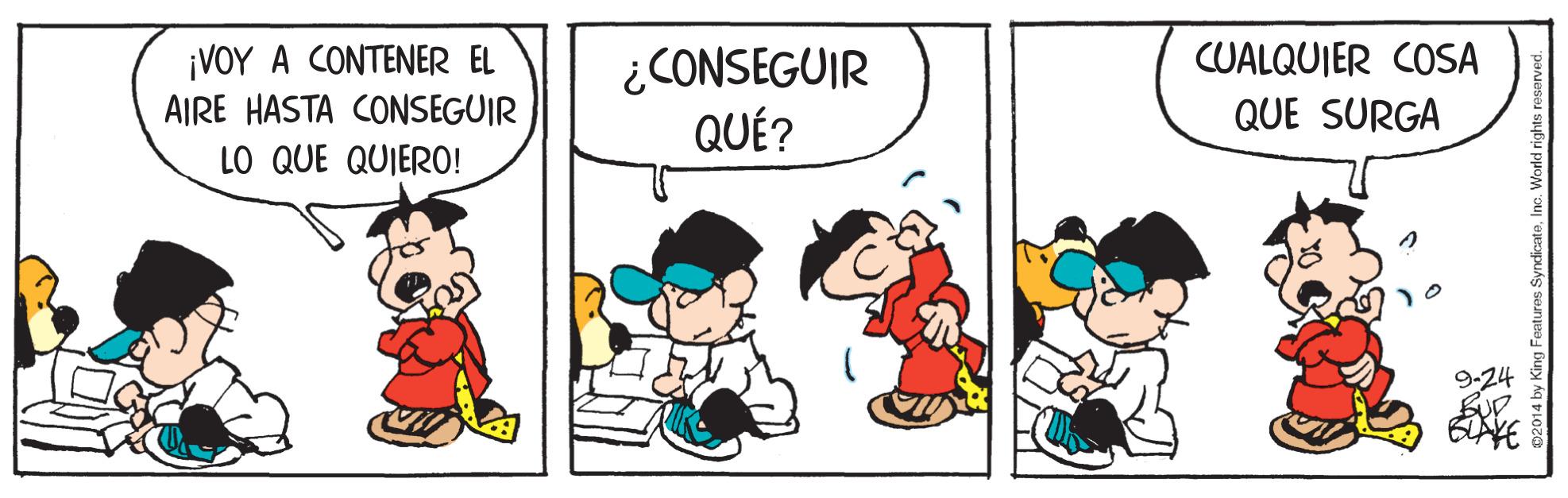 Interaction OCR: ¡VOY A CONTENER EL AIRE HASTA CONSEGUIR LO QUE QUIERO! CUALQUIER COSA ¿CONSEGUIR QUÉ? QUE SURGA 9-24 ¡VOY A CONTENER EL AIRE HASTA CONSEGUIR LO QUE QUIERO! CUALQUIER COSA ¿CONSEGUIR QUÉ? QUE SURGA 9-24