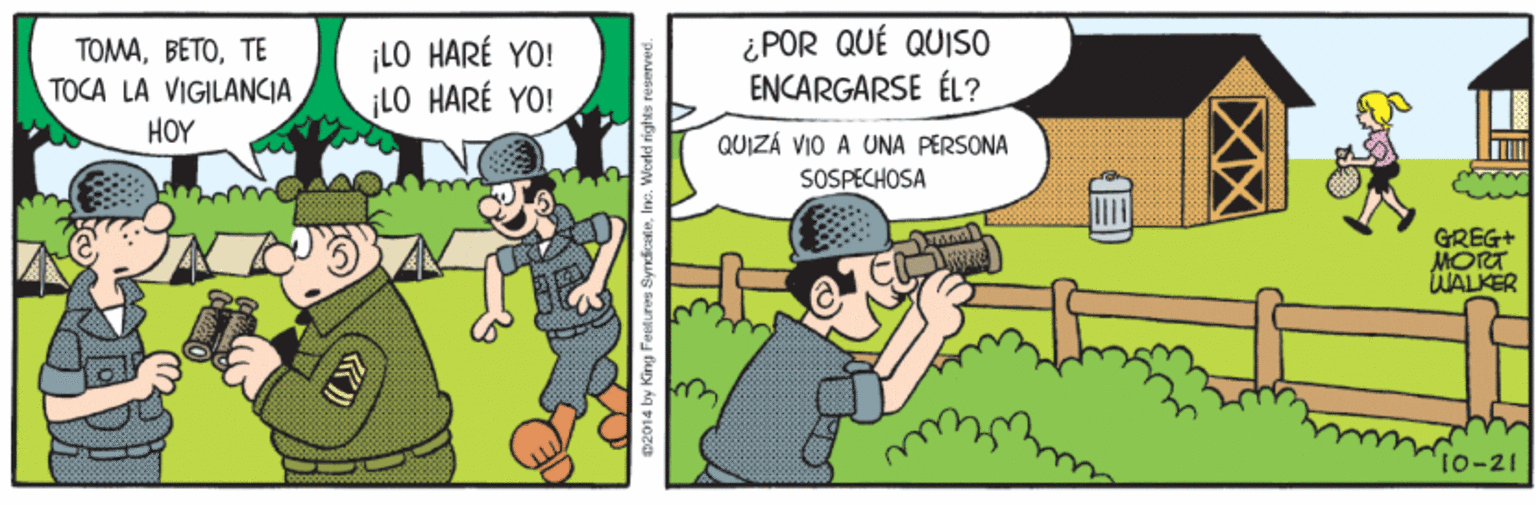 Adaptation OCR: TOMATE TOCA LA VIGILANCIA HOY ¡LO HARÉ YO! LO HARÉ YO! ¿ POR QUÉ QUISO ENCARGARSE ÉL? QUIZÁ VIO A UNA PERSONA SOSPECHOSA GREG+ MORT HALKER '10-21 D2014 by King Festures SyndicateInc. Wordd righ TOMATE TOCA LA VIGILANCIA HOY ¡LO HARÉ YO! LO HARÉ YO! ¿ POR QUÉ QUISO ENCARGARSE ÉL? QUIZÁ VIO A UNA PERSONA SOSPECHOSA GREG+ MORT HALKER '10-21 D2014 by King Festures SyndicateInc. Wordd righ