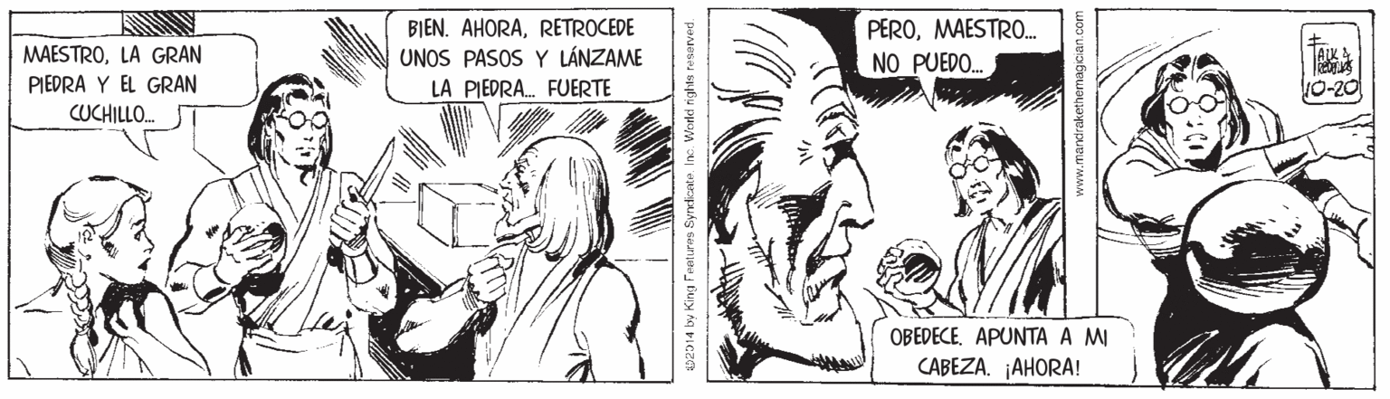 Black-and-white OCR: BIEN. AHORARETROCEDE UNOS PASOS Y LÁNZAME LA PIEDRA. FUERTE PEROMAESTRO. MAESTROLA GRAN NO PUEDO. PIEDRA Y EL GRAN 10-20 CUCHILLO. OBEDECE. APUNTA A MI CABEZA. ¡AHORA! BIEN. AHORARETROCEDE UNOS PASOS Y LÁNZAME LA PIEDRA. FUERTE PEROMAESTRO. MAESTROLA GRAN NO PUEDO. PIEDRA Y EL GRAN 10-20 CUCHILLO. OBEDECE. APUNTA A MI CABEZA. ¡AHORA!