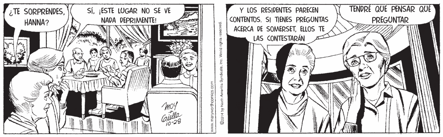 Design OCR: ¿TE SORPRENDESHANNA? Sí¡ESTE LUGAR NO SE VE Y LOS RESIDENTES PARECEN CONTENTOS. SI TIENES PREGUNTAS NADA DEPRIMENTE! TENDRÉ QUE PENSAR QUÉ PREGUNTAR ACERCA DE SOMERSETELLOS TE LAS CONTESTARÁN moy Gilla i0-28 C2014 by North America Syndicateinc. Wold nghts reserved. ¿TE SORPRENDESHANNA? Sí¡ESTE LUGAR NO SE VE Y LOS RESIDENTES PARECEN CONTENTOS. SI TIENES PREGUNTAS NADA DEPRIMENTE! TENDRÉ QUE PENSAR QUÉ PREGUNTAR ACERCA DE SOMERSETELLOS TE LAS CONTESTARÁN moy Gilla i0-28 C2014 by North America Syndicateinc. Wold nghts reserved.
