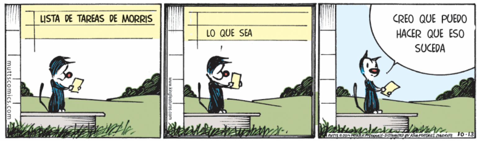 Graphics OCR: LISTA DE TAREAS DE MORRIS CREO QUE PUEDO LO QUE SEA HACER QUE ESO SUCEDA Imuttscomics. LISTA DE TAREAS DE MORRIS CREO QUE PUEDO LO QUE SEA HACER QUE ESO SUCEDA Imuttscomics.