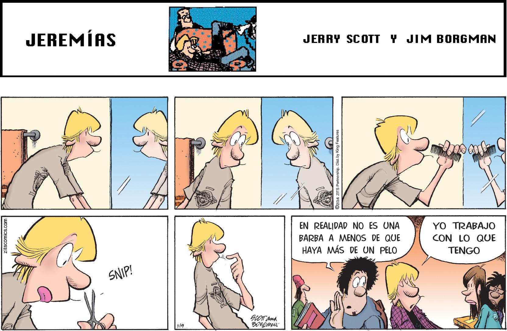 Mammal OCR: JEREMÍAS JERRY SCOTT Y JIM BORGMAN EN REALIDAD NO ES UNA BARBA A MENOS DE QUE HAYA MÁS DE UN PELO YO TRABAJO CON LO QUE TENGO SNIP! GLOT Ana JEREMÍAS JERRY SCOTT Y JIM BORGMAN EN REALIDAD NO ES UNA BARBA A MENOS DE QUE HAYA MÁS DE UN PELO YO TRABAJO CON LO QUE TENGO SNIP! GLOT Ana