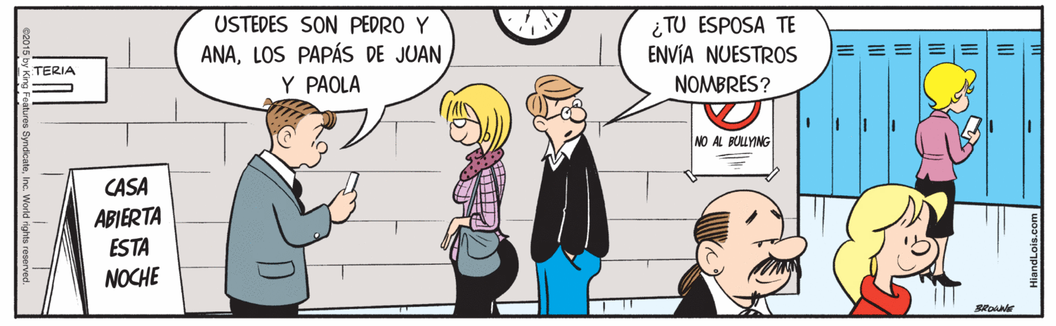 Line OCR: USTEDES SON PEDRO Y ¿TU ESPOSA TE ENVÍA NUESTROS NOMBRES? ANALOS PAPÁS DE JUAN :TERIA Y PAOLA NO AL BULLYING CASA ABIERTA ESTA NOCHE BROANE USTEDES SON PEDRO Y ¿TU ESPOSA TE ENVÍA NUESTROS NOMBRES? ANALOS PAPÁS DE JUAN :TERIA Y PAOLA NO AL BULLYING CASA ABIERTA ESTA NOCHE BROANE