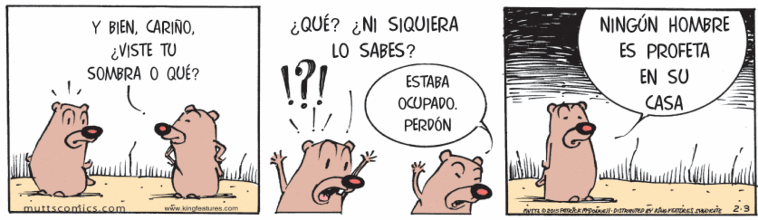 Happy OCR: ¿QUÉ? ¿NI SIQUIERA LO SABES? NINGÚN HOMBRE Y BIEN¿VISTE TU SOMBRA O QUÉ? ES PROFETA !?! ESTABA EN SU OCUPADO. CASA PERDÓN muttscomics.com www.kinpteatures.com ¿QUÉ? ¿NI SIQUIERA LO SABES? NINGÚN HOMBRE Y BIEN¿VISTE TU SOMBRA O QUÉ? ES PROFETA !?! ESTABA EN SU OCUPADO. CASA PERDÓN muttscomics.com www.kinpteatures.com