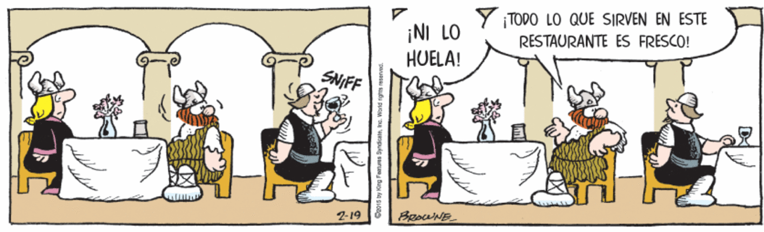 Fiction OCR: ¡NI LO HUELA! Y TODO LO QUE SIRVEN EN ESTE RESTAURANTE ES FRESCO! SNIFF 2-19 8 BesaNE e1s by Kong Fonues Syndcalena. W ¡NI LO HUELA! Y TODO LO QUE SIRVEN EN ESTE RESTAURANTE ES FRESCO! SNIFF 2-19 8 BesaNE e1s by Kong Fonues Syndcalena. W