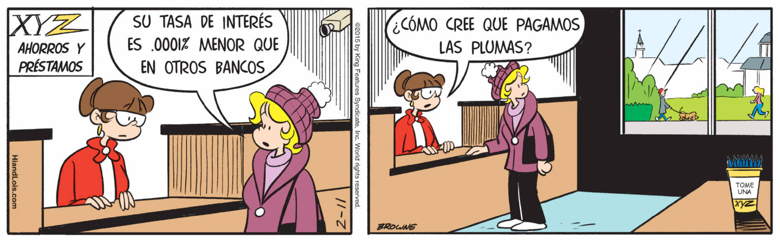 Gesture OCR: XYZ SU TASA DE INTERÉS ES .0001% MENOR QUE ¿CÓMO CREE QUE PAGAMOS AHORROS Y LAS PLUMAS? PRÉSTAMOS EN OTROS BANCOS TOME UNA XYZ BROWNE es SyndicateInc. World rig XYZ SU TASA DE INTERÉS ES .0001% MENOR QUE ¿CÓMO CREE QUE PAGAMOS AHORROS Y LAS PLUMAS? PRÉSTAMOS EN OTROS BANCOS TOME UNA XYZ BROWNE es SyndicateInc. World rig