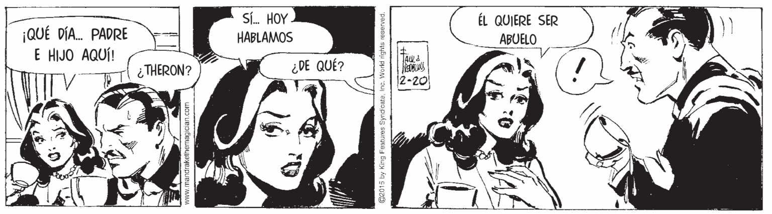 Gesture OCR: SÍ. HOY HABLAMOS ÉL QUIERE SER ¡QUÉ DÍA. PADRE E HIJO AQUÍ! ABUELO ¿ THERON? ¿DE QUÉ? 2-20 @2015 by King Festures Syno Inc. World rights e SÍ. HOY HABLAMOS ÉL QUIERE SER ¡QUÉ DÍA. PADRE E HIJO AQUÍ! ABUELO ¿ THERON? ¿DE QUÉ? 2-20 @2015 by King Festures Syno Inc. World rights e