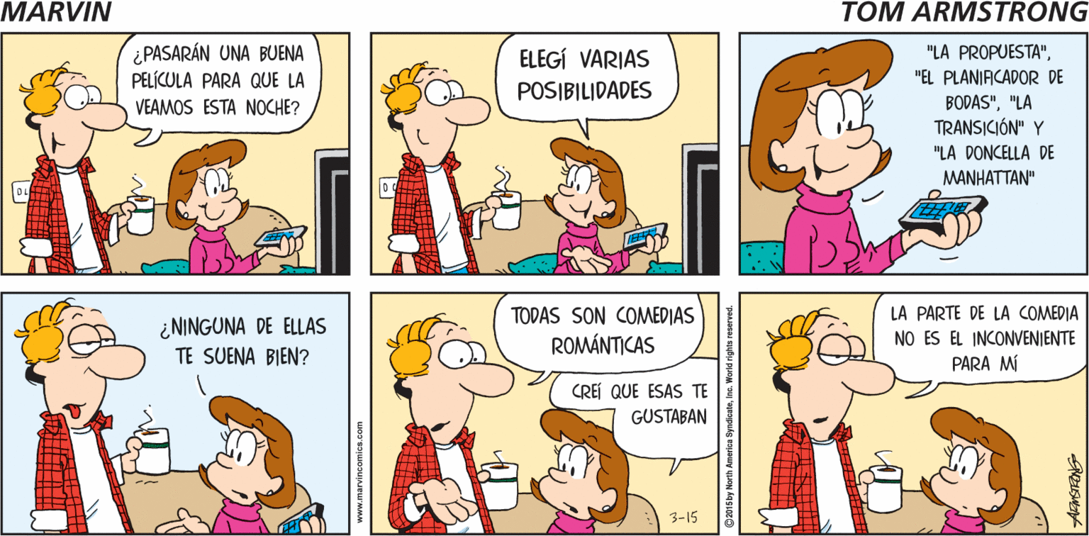 Product OCR: BUENOCARIÑO. MARYIN TOM ARNSTRENG- ¿PASARÁN UNA BUENA PELÍCULA PARA QUE LA ELEGÍ VARIAS "LA PROPUESTA""EL PLANIACADOR DE BODAS""LA TRANSICIÓN" Y POSIBILIDADES VEAMOS ESTA NOCHE? "LA DONCELLA DE MANHATTAN" YOU" TODAS SON COMEDIAS ¿ NINGUNA DE ELLAS TE SUENA BIEN? LA PARTE DE LA COMEDIA NO ES EL INCONVENIENTE PARA MI ROMÁNTICAS CREÍ QUE ESAS TE GUSTABAN 3-15 BUENOCARIÑO. MARYIN TOM ARNSTRENG- ¿PASARÁN UNA BUENA PELÍCULA PARA QUE LA ELEGÍ VARIAS "LA PROPUESTA""EL PLANIACADOR DE BODAS""LA TRANSICIÓN" Y POSIBILIDADES VEAMOS ESTA NOCHE? "LA DONCELLA DE MANHATTAN" YOU" TODAS SON COMEDIAS ¿ NINGUNA DE ELLAS TE SUENA BIEN? LA PARTE DE LA COMEDIA NO ES EL INCONVENIENTE PARA MI ROMÁNTICAS CREÍ QUE ESAS TE GUSTABAN 3-15