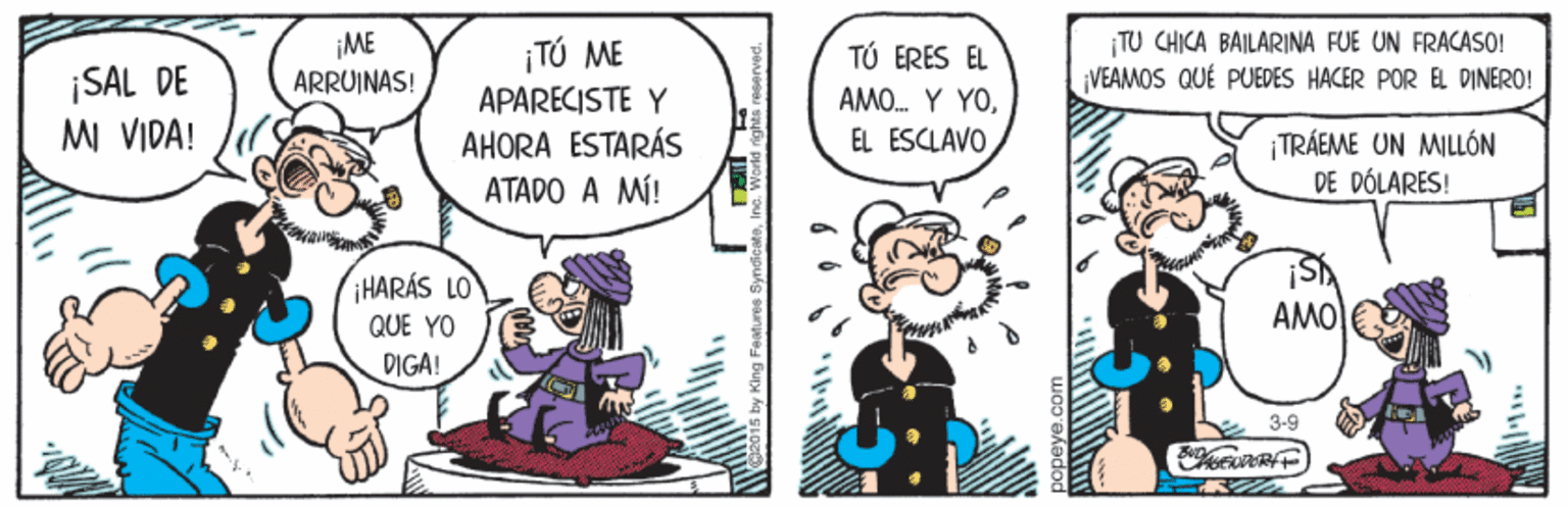 Fictional character OCR: ¡ME ARRUINAS! TU CHICA BAILARINA FUE UN FRACASO! ¡TÚ ME APARECISTE Y AHORA ESTARÁS ATADO A MÍ! TÚ ERES EL ¡SAL DE VEAMOS QUÉ PUEDES HACER POR EL DINERO! M VIDA! AMO. Y YOEL ESCLAVO TRÁEME UN MILLÓN DE DÓLARES! iHARÁS LO QUE YO AMO DIGA! 3-9 ¡ME ARRUINAS! TU CHICA BAILARINA FUE UN FRACASO! ¡TÚ ME APARECISTE Y AHORA ESTARÁS ATADO A MÍ! TÚ ERES EL ¡SAL DE VEAMOS QUÉ PUEDES HACER POR EL DINERO! M VIDA! AMO. Y YOEL ESCLAVO TRÁEME UN MILLÓN DE DÓLARES! iHARÁS LO QUE YO AMO DIGA! 3-9