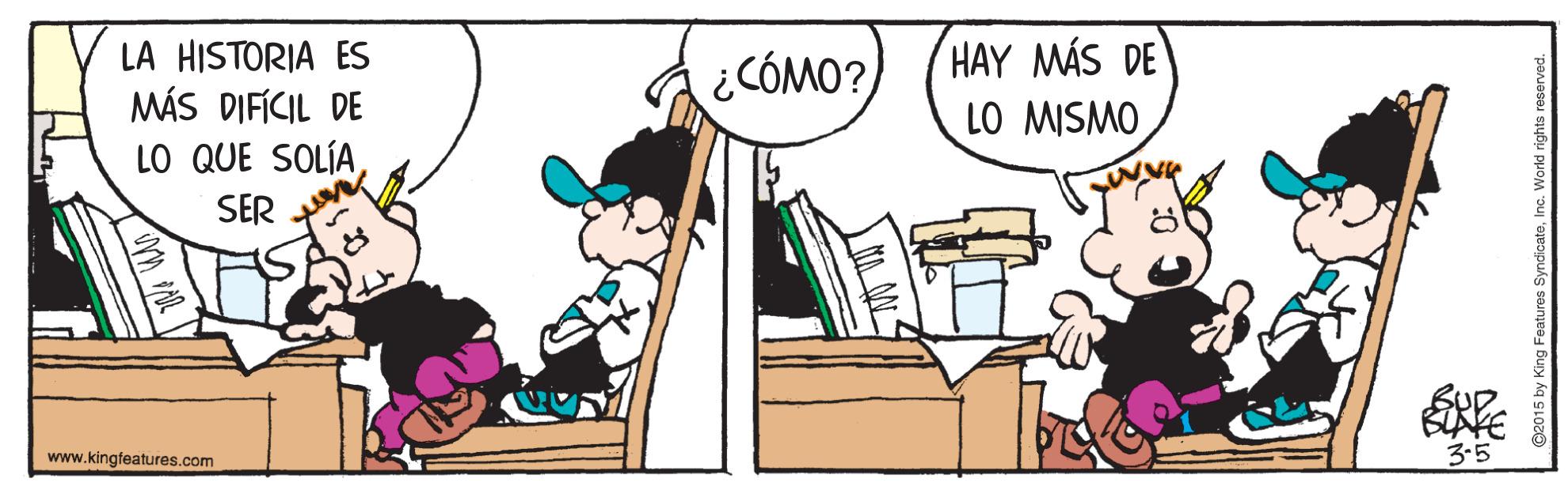 Happy OCR: LA HISTORIA ES MÁS DIFÍCIL DE LO QUE SOLÍA HAY MÁS DE LO MISMO ¿CÓMO? SER www.kingfeatures.com LA HISTORIA ES MÁS DIFÍCIL DE LO QUE SOLÍA HAY MÁS DE LO MISMO ¿CÓMO? SER www.kingfeatures.com