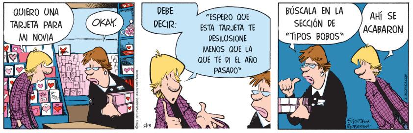 Art OCR: BÚSCALA EN LA SECCIÓN DE "TIPOS BOBOS" QUIERO UNA DEBE "ESPERO QUE ESTA TARJETA TE AHÍ SE ACABARON TARJETA PARA OKAY. DECIR: MI NOVIA DESILUSIONE MENOS QUE LA QUE TE DI EL AÑO PASADO" z13 BÚSCALA EN LA SECCIÓN DE "TIPOS BOBOS" QUIERO UNA DEBE "ESPERO QUE ESTA TARJETA TE AHÍ SE ACABARON TARJETA PARA OKAY. DECIR: MI NOVIA DESILUSIONE MENOS QUE LA QUE TE DI EL AÑO PASADO" z13