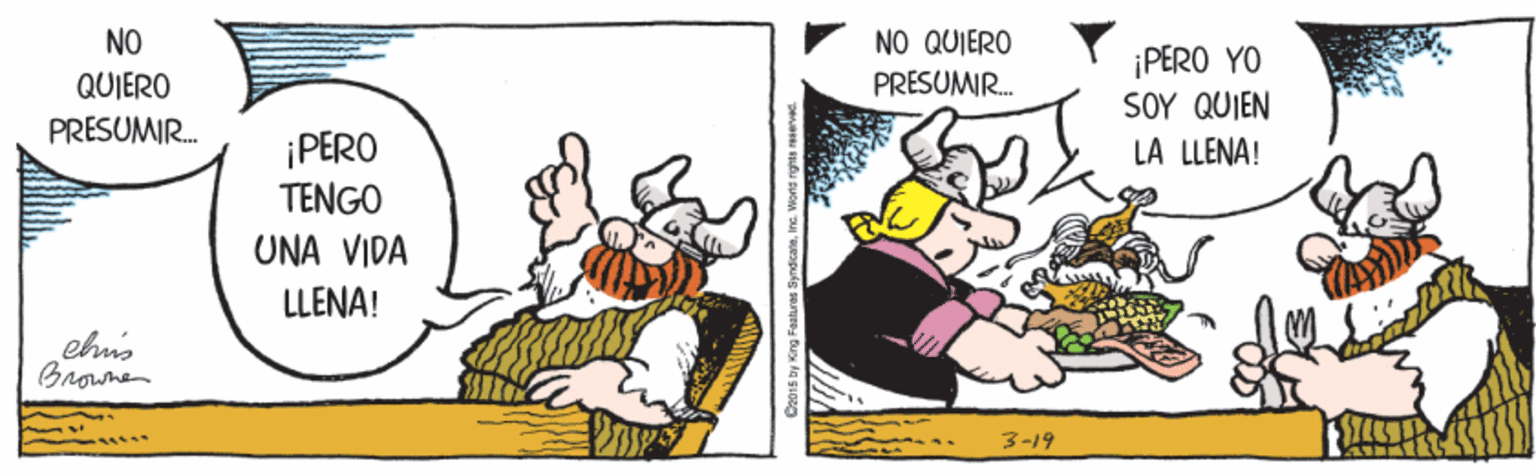Illustration OCR: NO NO QUIERO PRÉSUMIR. ¡PERO YO SOY QUIEN QUIERO PRESUMIR. ¡PERO TENGO LA LLENA! UNA VIDA LLÉNA! ehis Brownen 3-19 NO NO QUIERO PRÉSUMIR. ¡PERO YO SOY QUIEN QUIERO PRESUMIR. ¡PERO TENGO LA LLENA! UNA VIDA LLÉNA! ehis Brownen 3-19