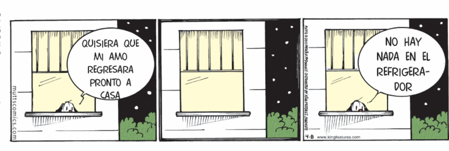Diagram OCR: NO HAY QUISIERA QUE MI AMO NADA EN EL REGRESARA REFRIGERA- PRONTO A DOR CASA 4-8 www.kingtoaturas. com muttscomics NO HAY QUISIERA QUE MI AMO NADA EN EL REGRESARA REFRIGERA- PRONTO A DOR CASA 4-8 www.kingtoaturas. com muttscomics