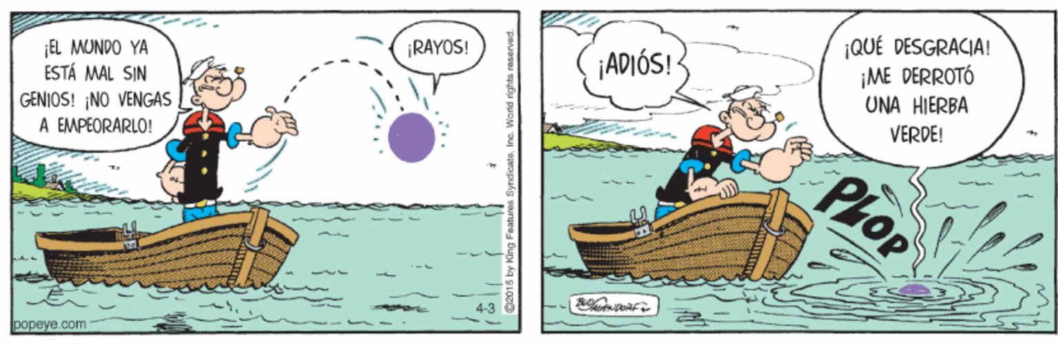 Sharing OCR: ¡QUÉ DESGRACIA! ¡ME DERROTÓ UNA HIERBA ¡RAYOS! ¡ADIÓS! ¡EL MUNDO YA ESTÁ MAL SIN VERDE! GENIOS! NO VENGAS A EMPEORARLO! Phop ??peye.com ¡QUÉ DESGRACIA! ¡ME DERROTÓ UNA HIERBA ¡RAYOS! ¡ADIÓS! ¡EL MUNDO YA ESTÁ MAL SIN VERDE! GENIOS! NO VENGAS A EMPEORARLO! Phop ??peye.com