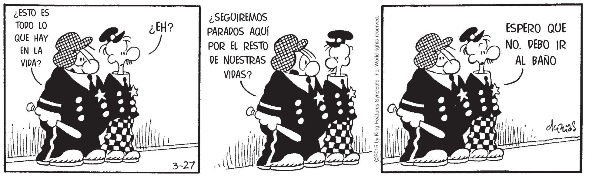 Hat OCR: ¿ESTO ES TODO LO QUE HAY ¿SEGUIREMOS PARADOS AQUÍ POR EL RESTO DE NUESTRAS ¿EH? ESPERO QUE NO. DEBO IR EN LA VIDA? AL BAÑO VIDAS? 3-27 ¿ESTO ES TODO LO QUE HAY ¿SEGUIREMOS PARADOS AQUÍ POR EL RESTO DE NUESTRAS ¿EH? ESPERO QUE NO. DEBO IR EN LA VIDA? AL BAÑO VIDAS? 3-27