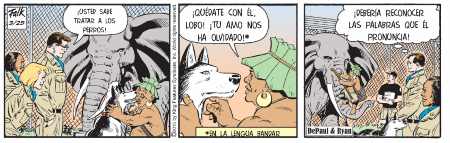 Comic book OCR: Talk ¡QUÉDATE CON ÉLLOBO! TU AMO NOS HA OLVIDADO!* ¡DEBERÍA RECONOCER LAS PALABRAS QUE ÉL PRONUNCIA! USTED SABE 3/25 TRATAR A LOS PERROS! *EN LA LENGUA BANDAR DePaul & Ryan Talk ¡QUÉDATE CON ÉLLOBO! TU AMO NOS HA OLVIDADO!* ¡DEBERÍA RECONOCER LAS PALABRAS QUE ÉL PRONUNCIA! USTED SABE 3/25 TRATAR A LOS PERROS! *EN LA LENGUA BANDAR DePaul & Ryan