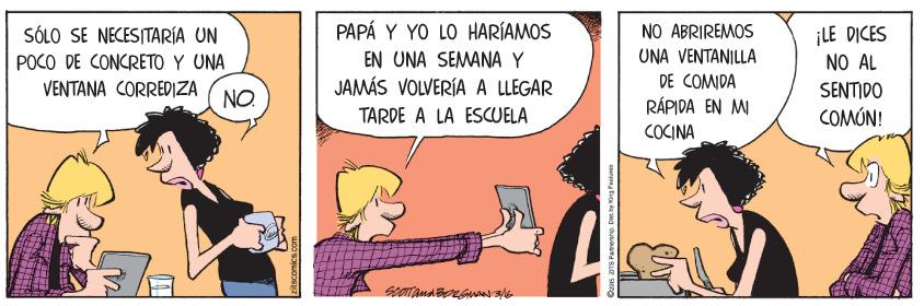 Happy OCR: PAPÁ Y YO LO HARÍAMOS NO ABRIREMOS UNA VENTANILLA DE COMIDA RÁPIDA EN MI SÓLO SE NECESITARÍA UN ¡LE DICES NO AL POCO DE CONCRETO Y UNA EN UNA SEMANA Y VENTANA CORREDIZA JAMÁS VOLVERÍA A LLEGAR SENTIDO NO. TARDE A LA ESCUELA COMÓN! COCINA PAPÁ Y YO LO HARÍAMOS NO ABRIREMOS UNA VENTANILLA DE COMIDA RÁPIDA EN MI SÓLO SE NECESITARÍA UN ¡LE DICES NO AL POCO DE CONCRETO Y UNA EN UNA SEMANA Y VENTANA CORREDIZA JAMÁS VOLVERÍA A LLEGAR SENTIDO NO. TARDE A LA ESCUELA COMÓN! COCINA