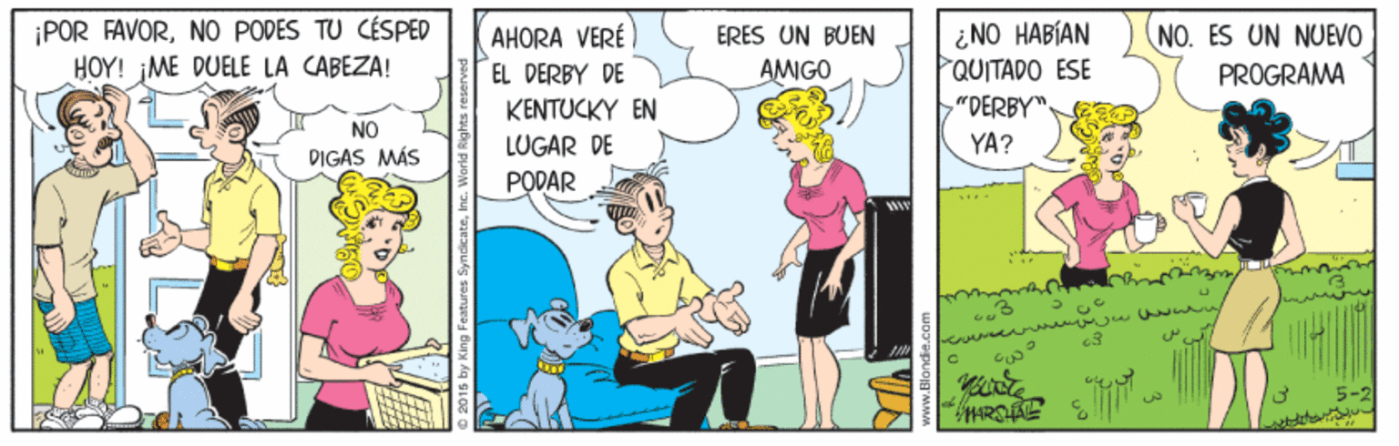 Adaptation OCR: ¡POR FAVORNO PODES TU CÉSPED HOY! ¡ME DUELE LA CABEZA! ¿NO HABÍAN QUITADO ESE "DERBY" AHORA VERÉ ERES UN BUEN NO. ES UN NUEVO EL DERBY DE AMIGO PROGRAMA KENTUCKY EN NO DIGAS MÁS YA? LUGAR DE PODAR ¡POR FAVORNO PODES TU CÉSPED HOY! ¡ME DUELE LA CABEZA! ¿NO HABÍAN QUITADO ESE "DERBY" AHORA VERÉ ERES UN BUEN NO. ES UN NUEVO EL DERBY DE AMIGO PROGRAMA KENTUCKY EN NO DIGAS MÁS YA? LUGAR DE PODAR