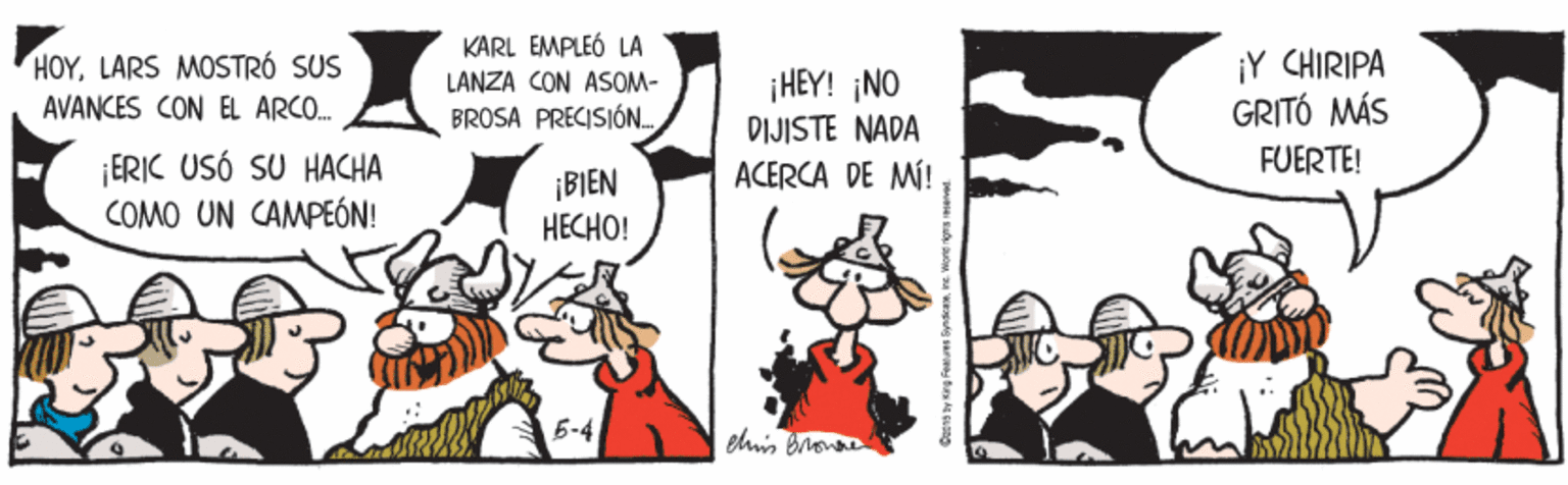 Comic book OCR: HOYLARS MOSTRÓ SUS AVANCES CON EL ARCO. KARL EMPLEÓ LA LANZA CON AS0M- BROSA PRECISIÓN. HEY! ¡NO DIJISTE NADA ACERCA DE MÍ! ¡Y CHIRIPA GRITÓ MÁS FUERTE! ¡ERIC USÓ SU HACHA COMO UN CAMPEÓN! ¡BIEN HECHO! 6-4 HOYLARS MOSTRÓ SUS AVANCES CON EL ARCO. KARL EMPLEÓ LA LANZA CON AS0M- BROSA PRECISIÓN. HEY! ¡NO DIJISTE NADA ACERCA DE MÍ! ¡Y CHIRIPA GRITÓ MÁS FUERTE! ¡ERIC USÓ SU HACHA COMO UN CAMPEÓN! ¡BIEN HECHO! 6-4