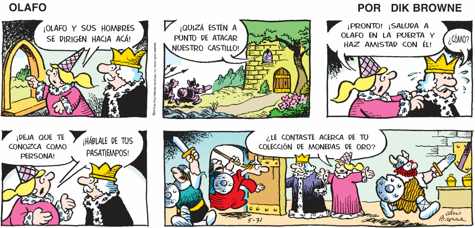 Font OCR: ¿QUÉ ES ESE HORRIBLE ALBOROTO? CREO ¡Si! ¡TENEMOS ¡ODIO LA COMPAÑÍA! SABERLO. COMPANÍA! OLAFO EL AMARGADO DIK BROWNE V QUIZÁ ESTÉN A ¡OLAFO Y SUS HOMBRES SE DIRIGEN HACIA ACÁ! ¡PRONTO! ¡SALUDA A OLAFO EN LA PUERTA Y HAZ AMISTAD CON ÉL! PUNTO DE ATACAR ¿CÓMO? NUESTRO CASTILLO! ¡DEJA QUE TE CONOZCA COMO PERSONA! ¿LE CONTASTE ACERCA DE TU COLECCIÓN DE MONEDAS DE ORO? HÁBLALE DE TUS PASATIEMPOS! chis Bagune 5-31 ¿QUÉ ES ESE HORRIBLE ALBOROTO? CREO ¡Si! ¡TENEMOS ¡ODIO LA COMPAÑÍA! SABERLO. COMPANÍA! OLAFO EL AMARGADO DIK BROWNE V QUIZÁ ESTÉN A ¡OLAFO Y SUS HOMBRES SE DIRIGEN HACIA ACÁ! ¡PRONTO! ¡SALUDA A OLAFO EN LA PUERTA Y HAZ AMISTAD CON ÉL! PUNTO DE ATACAR ¿CÓMO? NUESTRO CASTILLO! ¡DEJA QUE TE CONOZCA COMO PERSONA! ¿LE CONTASTE ACERCA DE TU COLECCIÓN DE MONEDAS DE ORO? HÁBLALE DE TUS PASATIEMPOS! chis Bagune 5-31