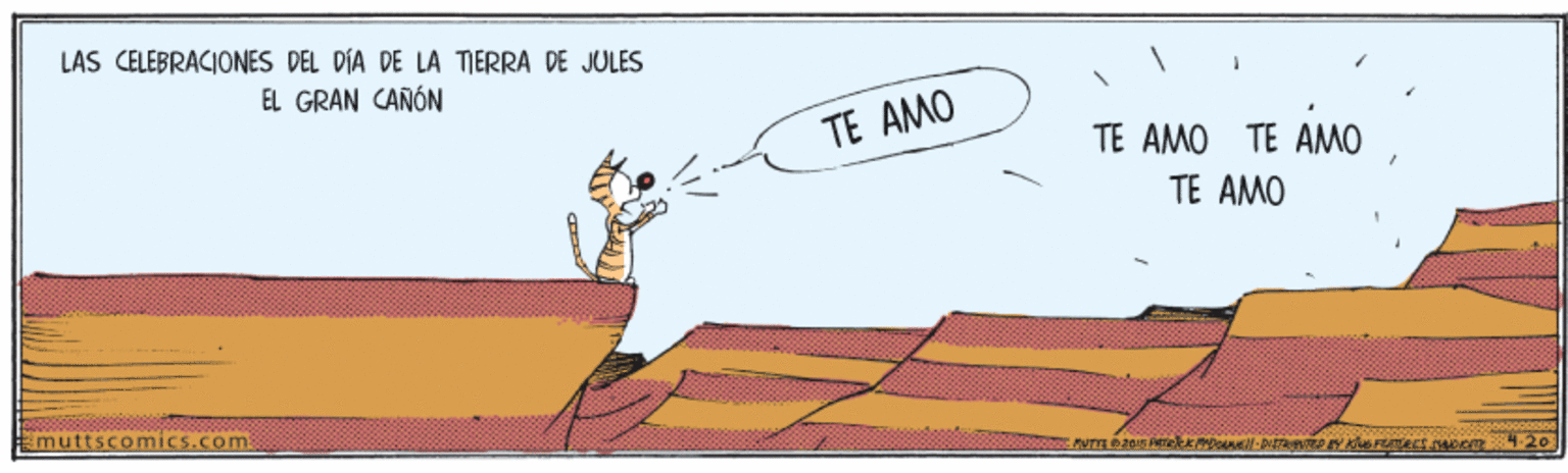 Illustration OCR: LAS CELEBRACIONES DEL DÍA DE LA TIERRA DE JULES EL GRAN CAÑÓN TE AMO TE AMO TE AMO TE AMO Emuttscomics.com LAS CELEBRACIONES DEL DÍA DE LA TIERRA DE JULES EL GRAN CAÑÓN TE AMO TE AMO TE AMO TE AMO Emuttscomics.com