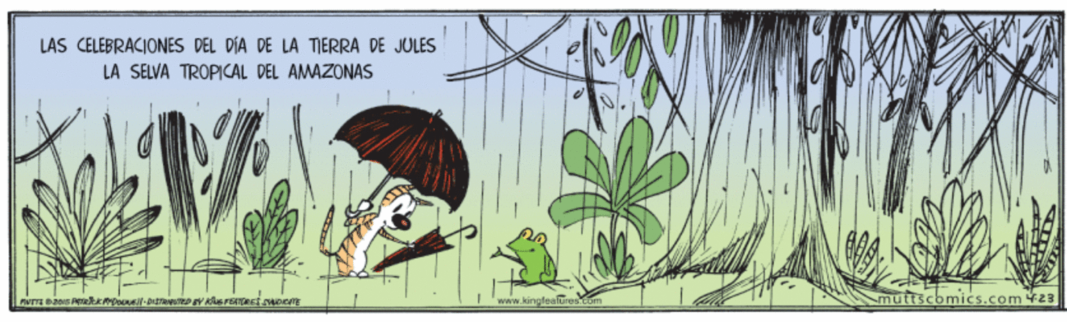 Creative arts OCR: LAS CELEBRACIONES DEL DÍA DE LA TIERRA DE JULES LA SELVA TROPICAL DEL AMAZONAS www.kingleelu uttscomics.com 423 LAS CELEBRACIONES DEL DÍA DE LA TIERRA DE JULES LA SELVA TROPICAL DEL AMAZONAS www.kingleelu uttscomics.com 423