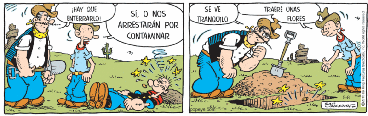 Humour OCR: ¡HAY QUE ENTERRARLO! TRAERÉ UNAS FLORES SE VE SíO NOS ARRESTARÁN POR TRANQUILO CONTAMINAR ai 5-8 popeye.oof ¡HAY QUE ENTERRARLO! TRAERÉ UNAS FLORES SE VE SíO NOS ARRESTARÁN POR TRANQUILO CONTAMINAR ai 5-8 popeye.oof